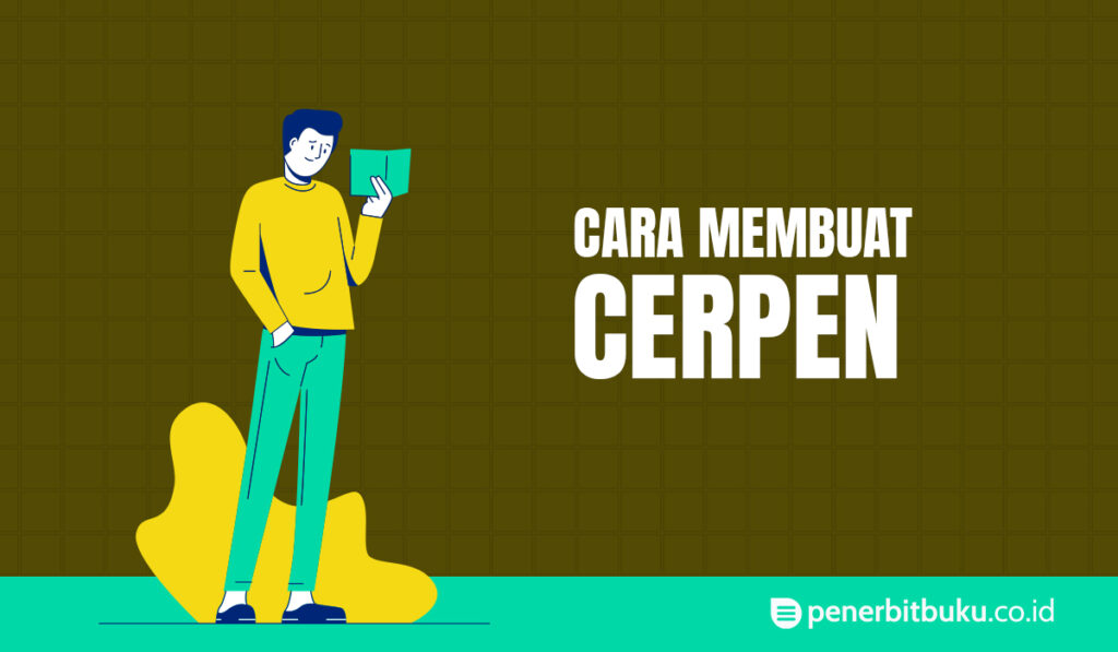 9 Cara Membuat Cerpen yang Mudah untuk Pemula : Penerbit Buku